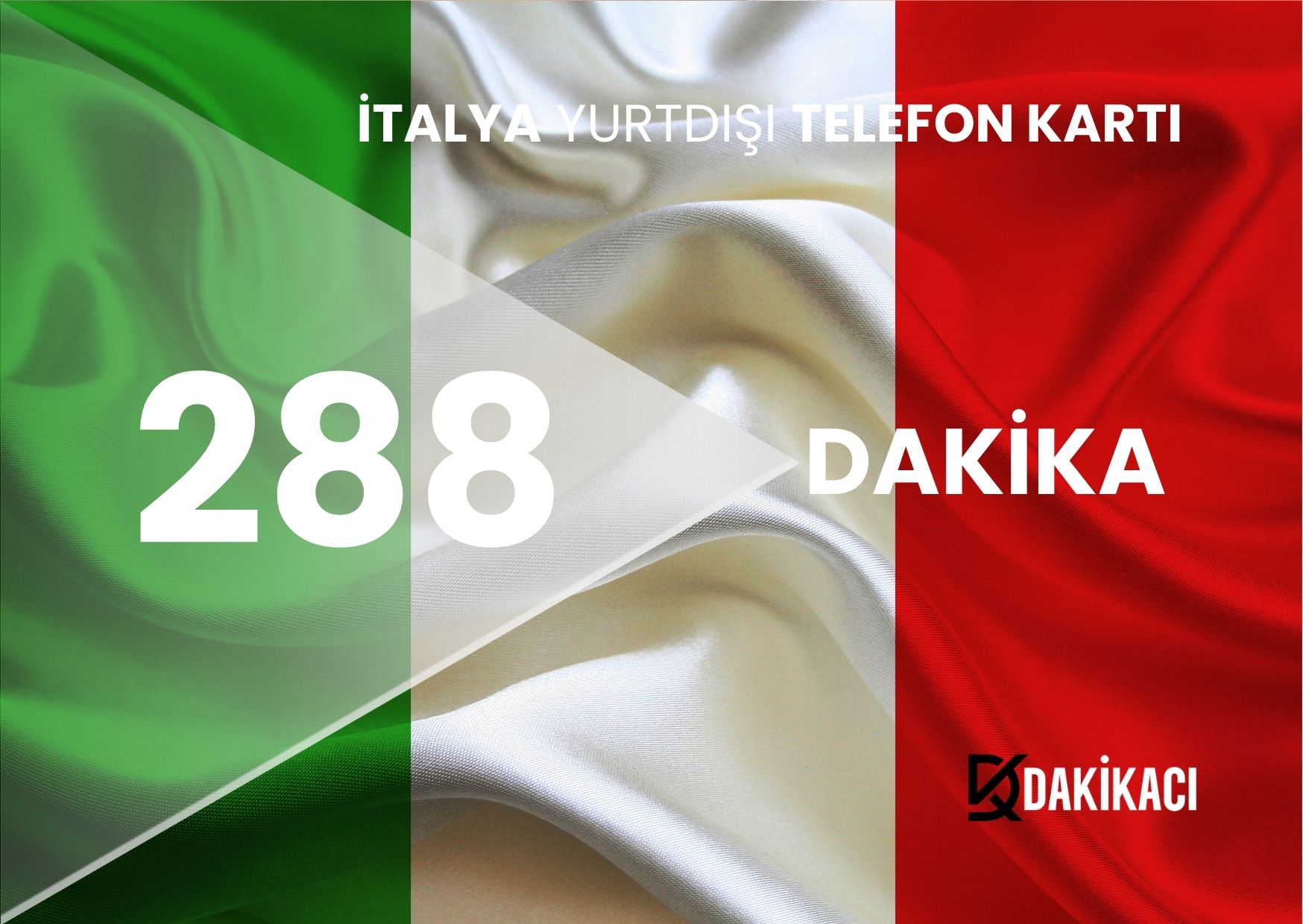 İTALYA YURTDIŞI 288 DAKİKA PAKETİ